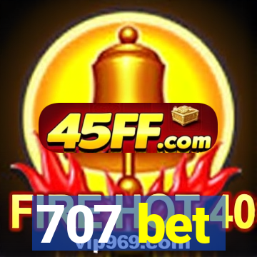 707 bet